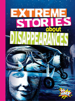 cover image of Extreme Stories about Disappearances